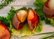 Oeufs en gelée aux légumes croquants