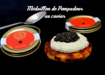 Médaillon de Pompadour au caviar
