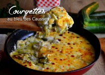 Courgettes au bleu des Causses