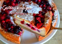Gâteau magique aux fruits rouges