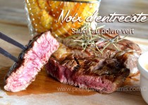 Noix d’entrecôte sauce au poivre vert