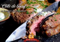 Côte de boeuf au beurre de roquefort