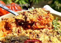 Gratin de tagliatelles tomates et champignons