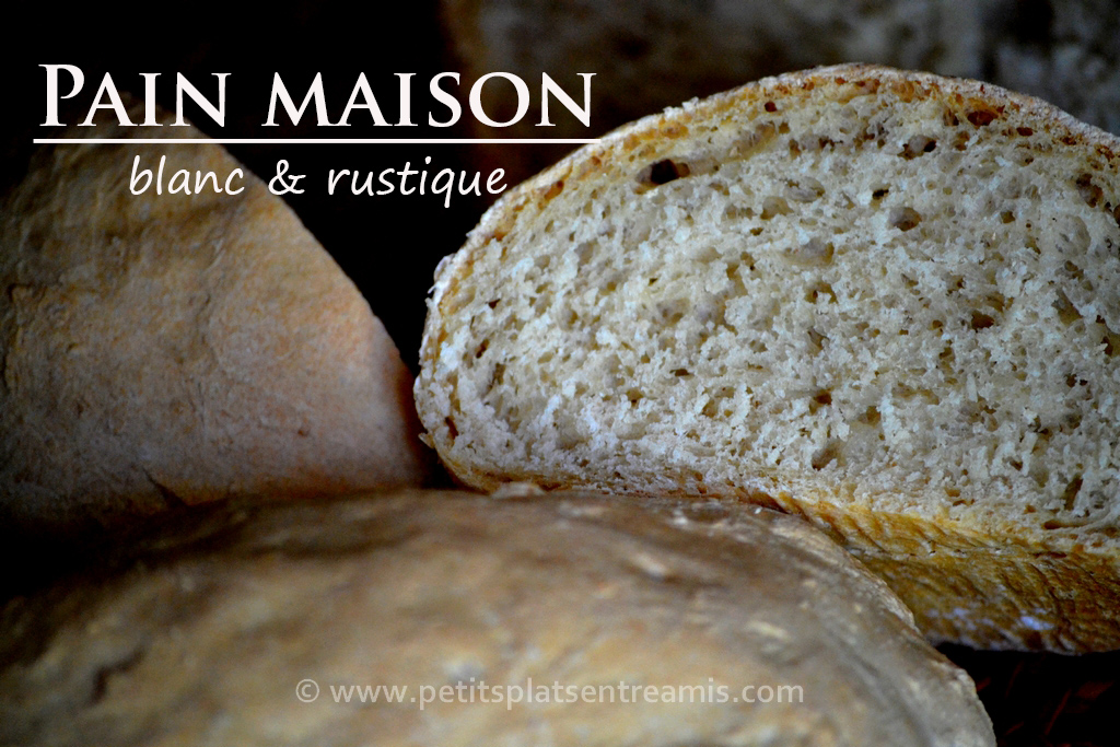 Pain maison | Petits Plats Entre Amis