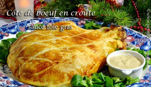 Côte de boeuf en croûte sauce foie gras