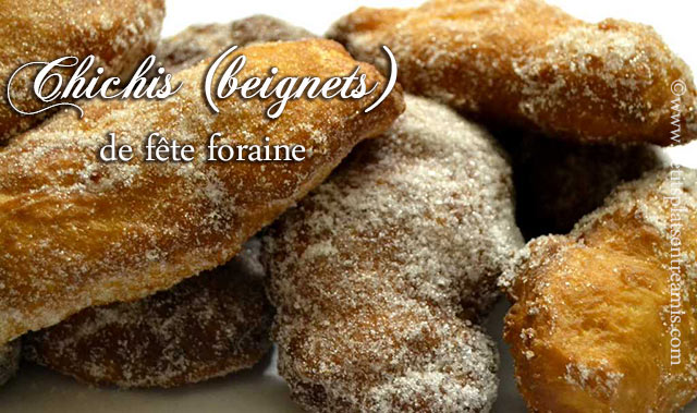 Chichis Beignets De Fete Foraine Petits Plats Entre Amis