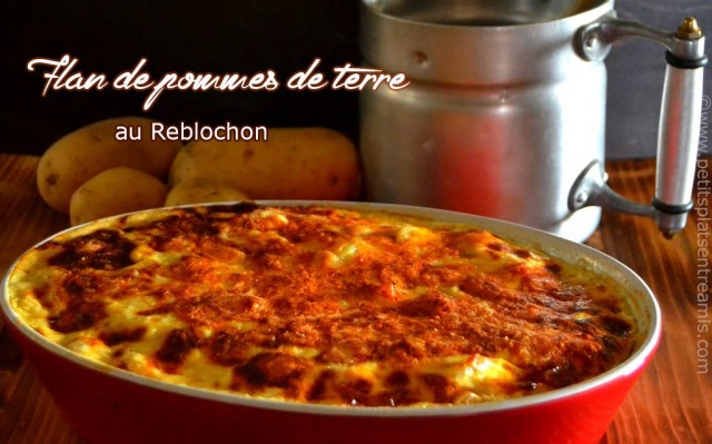 Flan de pommes de terre au reblochon