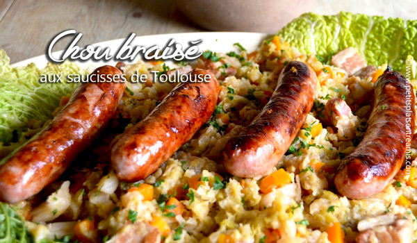 Chou Braise Aux Saucisses De Toulouse Petits Plats Entre Amis