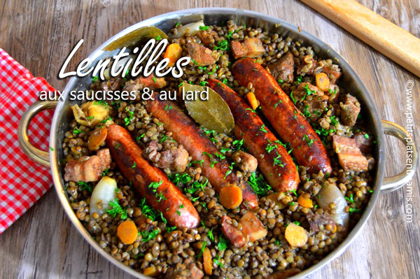 Lentilles Aux Saucisses Et Au Lard Petits Plats Entre Amis