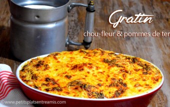 Recette Du Gratin De Chou Fleur Et Pommes De Terre Petits Plats