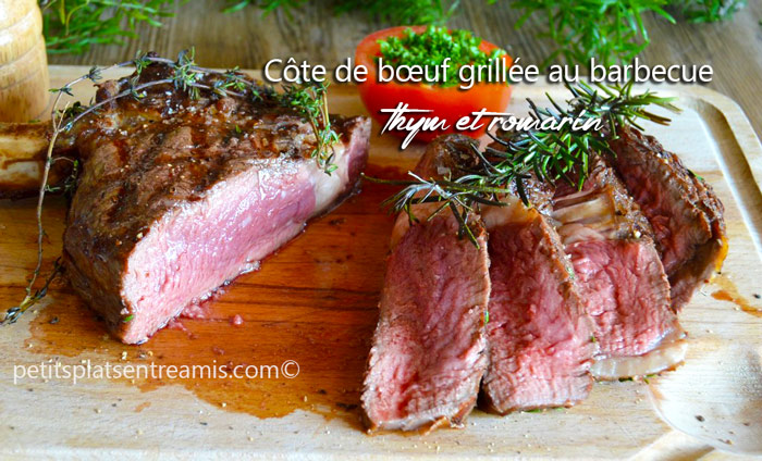 Côte de bœuf grillée au barbecue thym et romarin