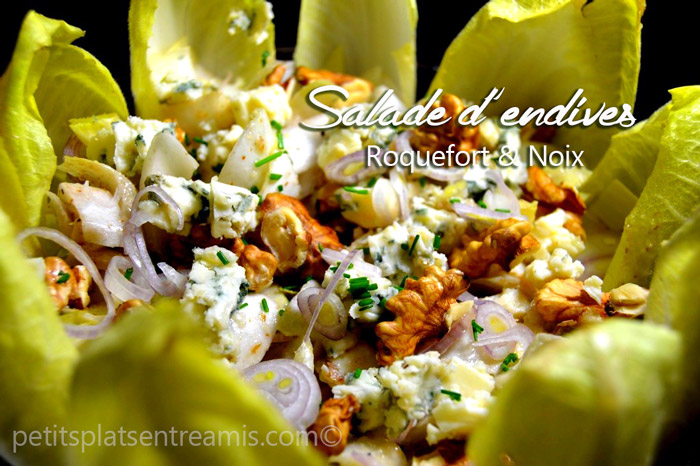 Salade D Endives Au Roquefort Et Noix Petits Plats Entre Amis