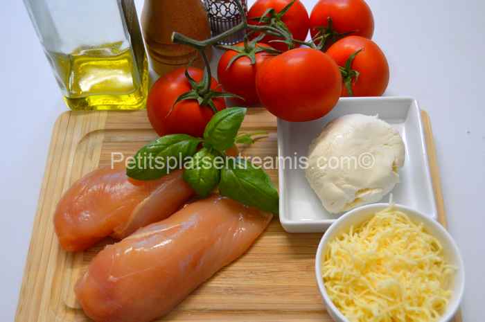 ingrédients pour poulet tomate mozzarella