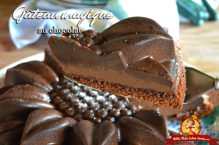 Recette De Gateau Magique Au Chocolat Petits Plats Entre Amis Recette De Gateau Magique Au Chocolat Petits Plats Entre Amis