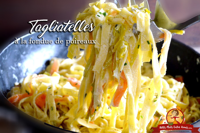 Tagliatelles à la fondue de poireaux