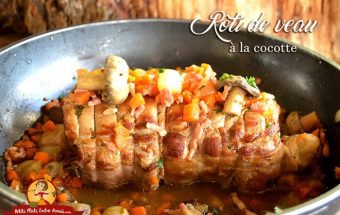 Recette Du Roti De Veau A La Cocotte Petits Plats Entre Amis