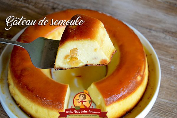 Recette gâteau de semoule
