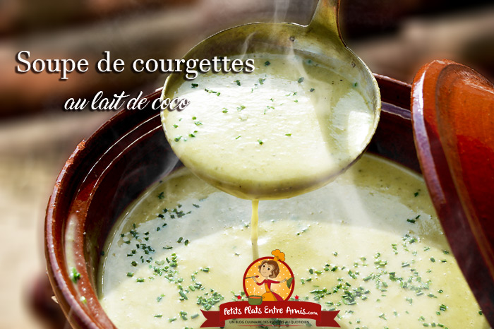 Soupe de courgettes au lait de coco