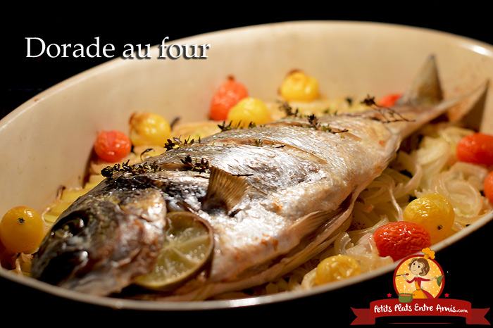 Dorade Au Four Petits Plats Entre Amis