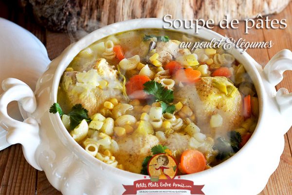 Soupe de pâtes au poulet et légumes