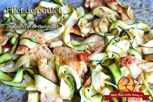 Filet de poulet aux tagliatelles de courgettes