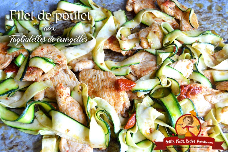 filet de poulet aux tagliatelles de courgettes