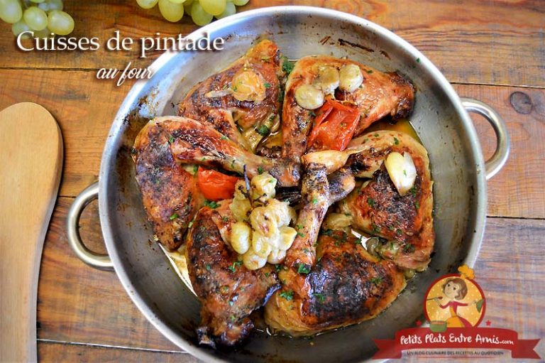 Cuisses de pintade au four | Petits Plats Entre Amis