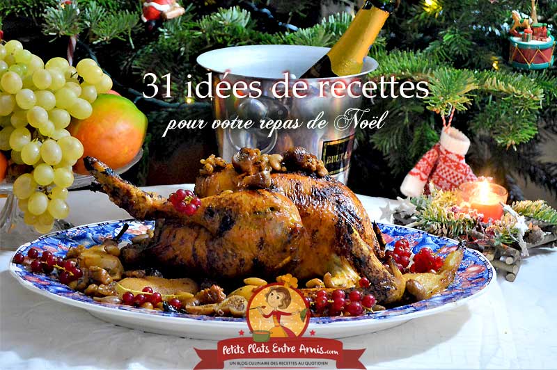 31 idées de recettes pour votre repas de Noël