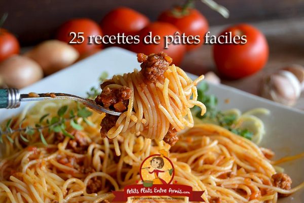 25 recettes de pâtes faciles