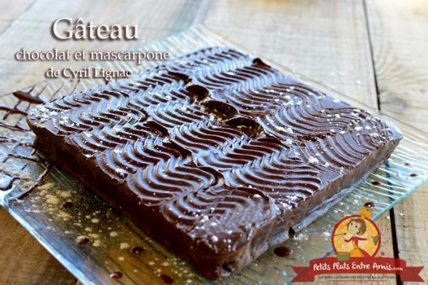 Gâteau au chocolat et mascarpone de Cyril Lignac