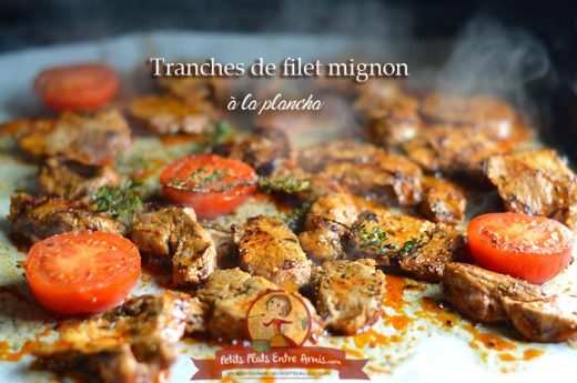 Tranches de filet mignon à la plancha