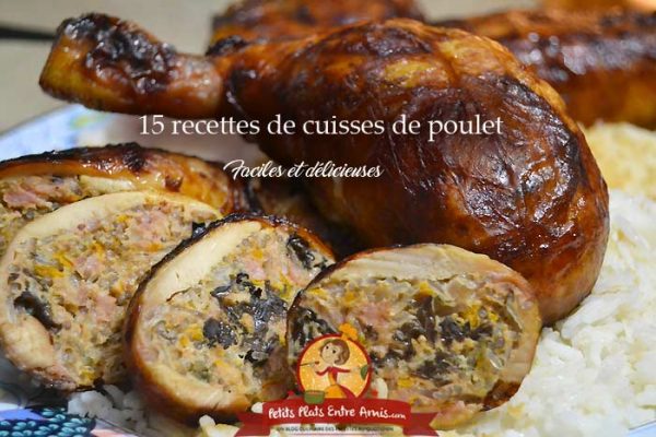 15 recettes de cuisses de poulet faciles et délicieuses