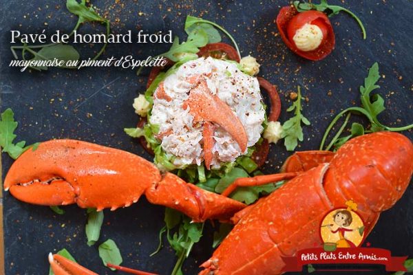 Pavé de homard froid - mayonnaise au piment d'Espelette