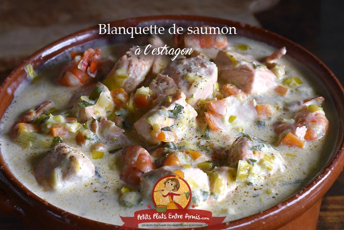 Blanquette de saumon à l'estragon