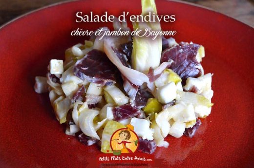 Salade d'endives chèvre et jambon de Bayonne