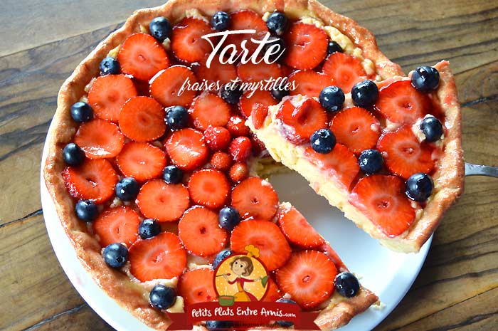 Tarte aux fraises et myrtilles