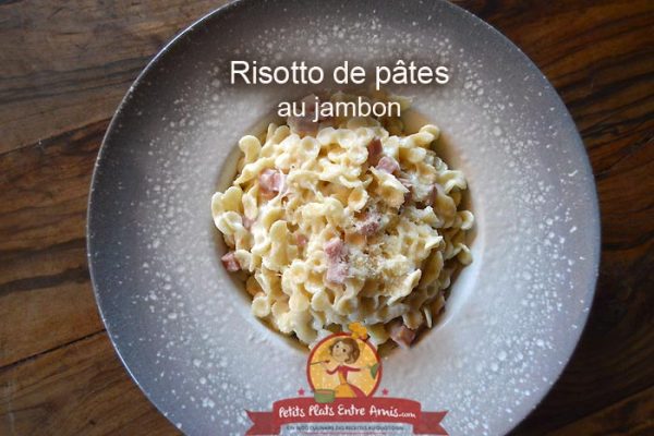 Risotto de pâtes au jambon