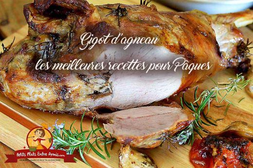 Gigot d'agneau les meilleures recettes pour Pâques