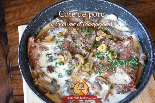 Recette côte de porc à la crème et champignons